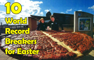 World record breakers Easter