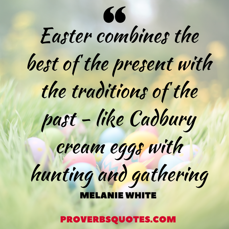 Easter combines the best of the present with the traditions of the past - like Cadbury cream eggs with hunting and gathering.