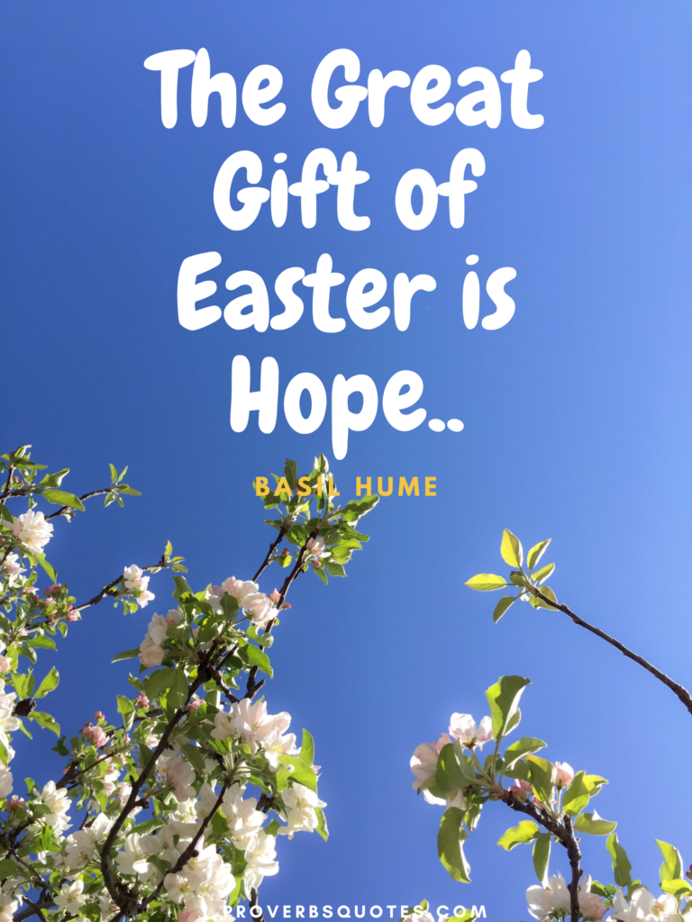 The Great Gift of Easter is Hope..