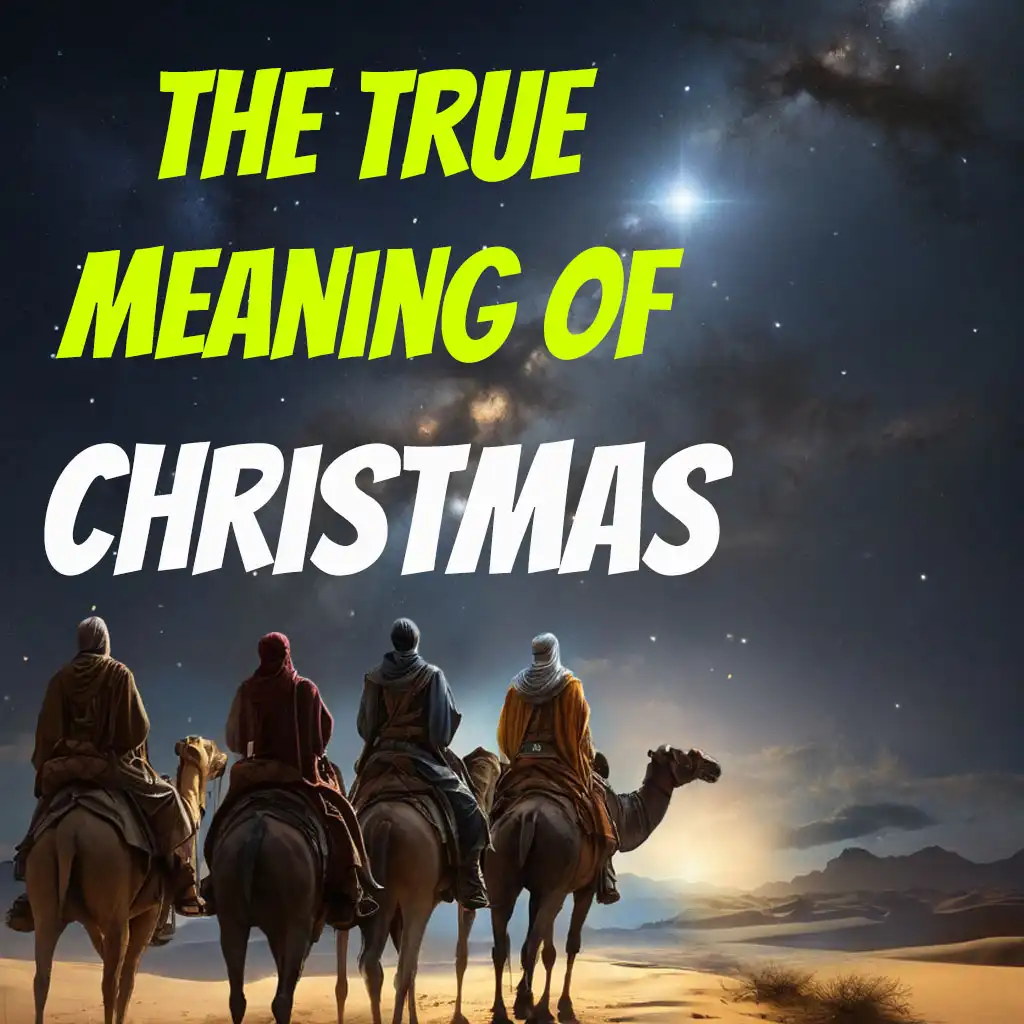 true meaning of christmas